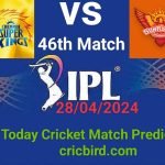 Today Match Prediction, Who Will Win, IPL T20-2024, 46th Match, ..